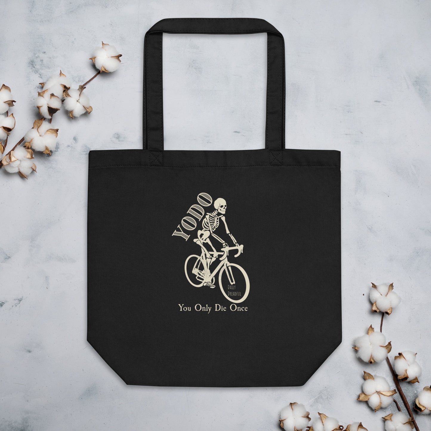 black "YODO" You Only Die Once eco tote bag from Daily Dreadful