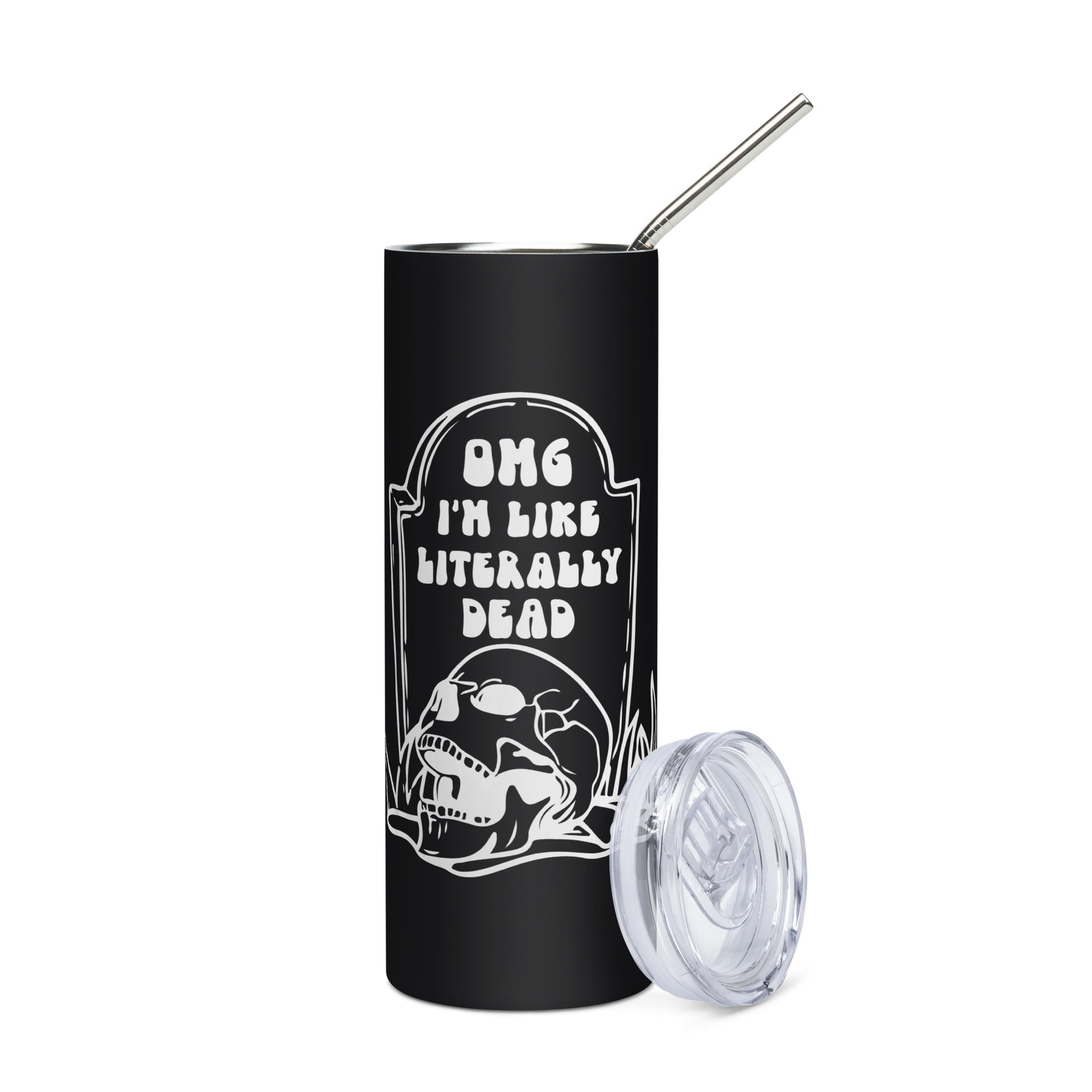 "OMG Dead" Stainless Steel tumbler from Daily Dreadful