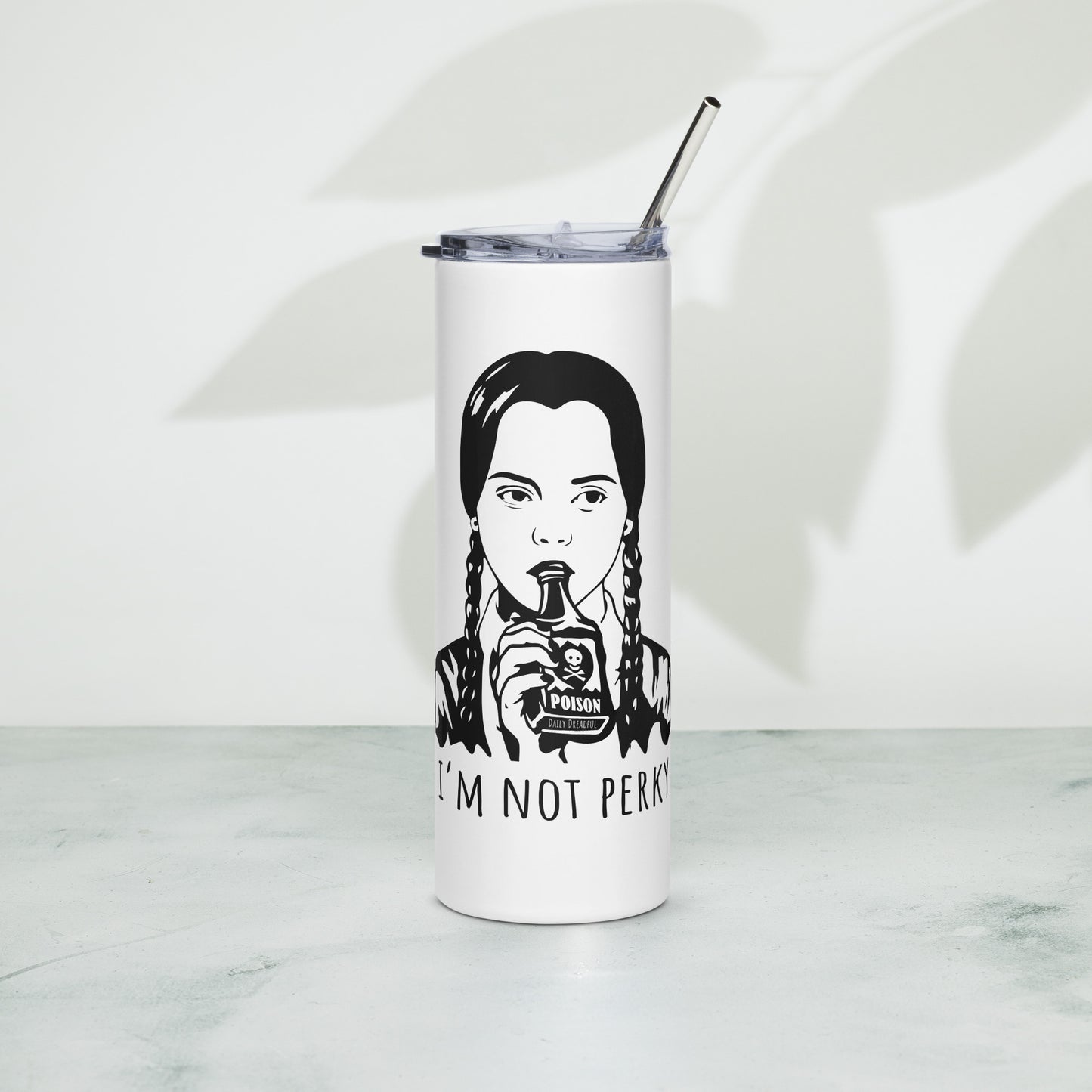 I'm Not Perky Wednesday Addams Family stainless steel tumbler