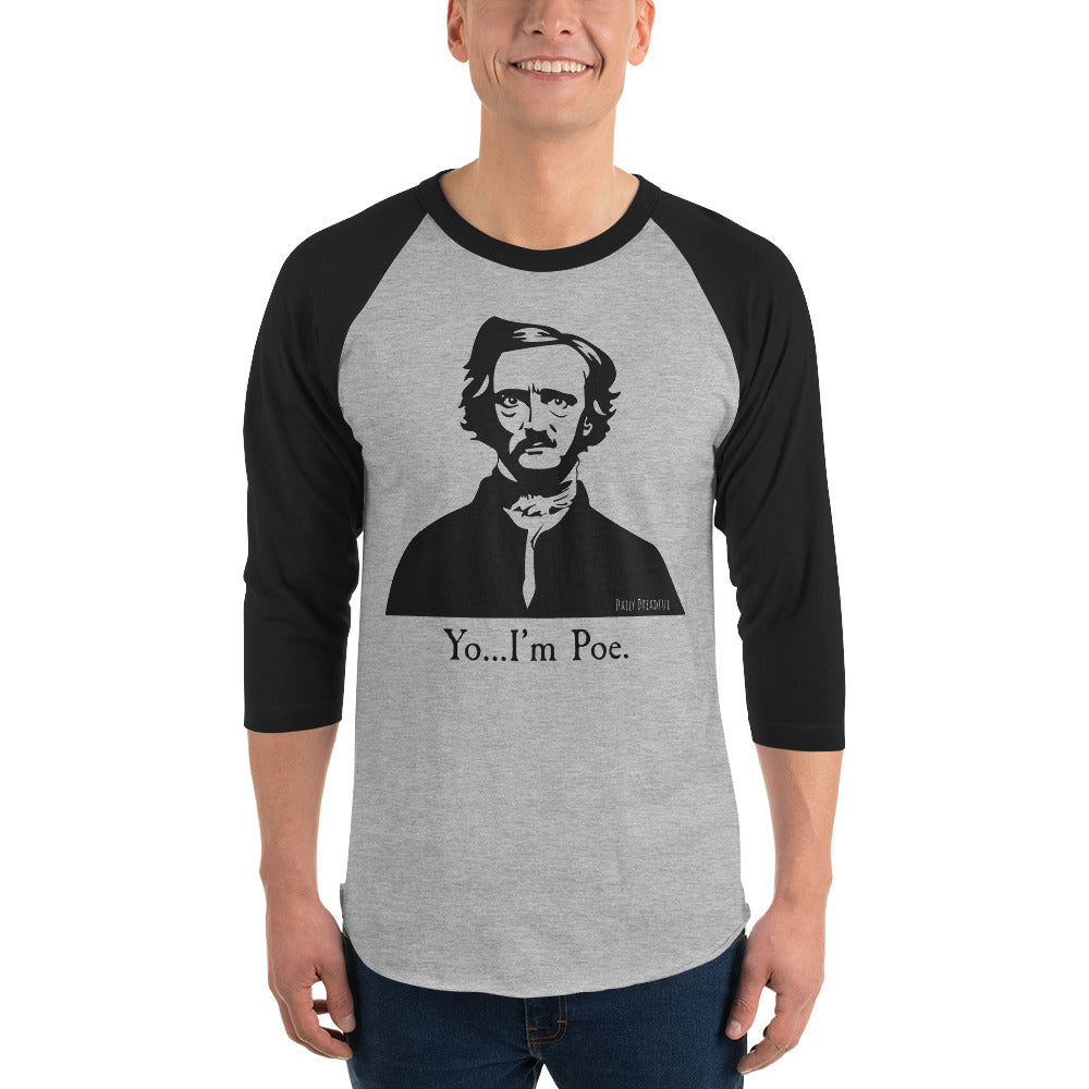 "Yo, I'm Poe" 3/4 sleeve raglan shirt
