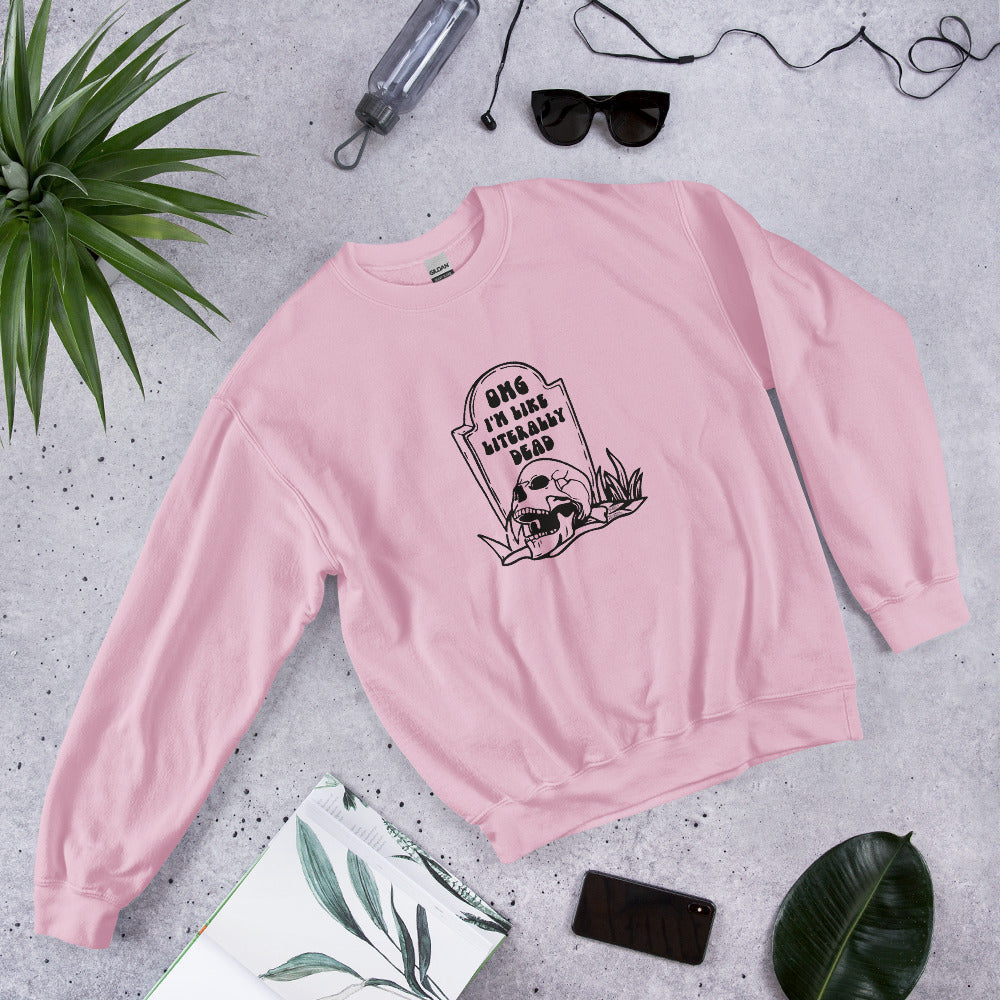 light pink "OMG Dead" Sweatshirt from Daily Dreadful