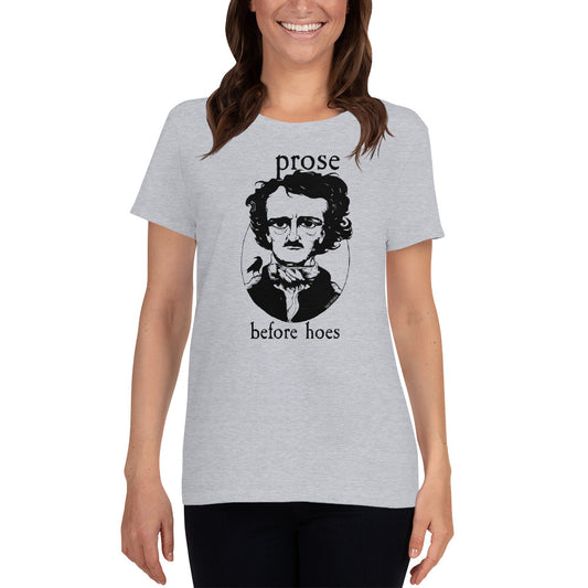 sport grey "Prose b4 hoes" women's short sleeve t-shirt, women's short sleeve tee, women's short sleeve tee shirt from Daily Dreadful