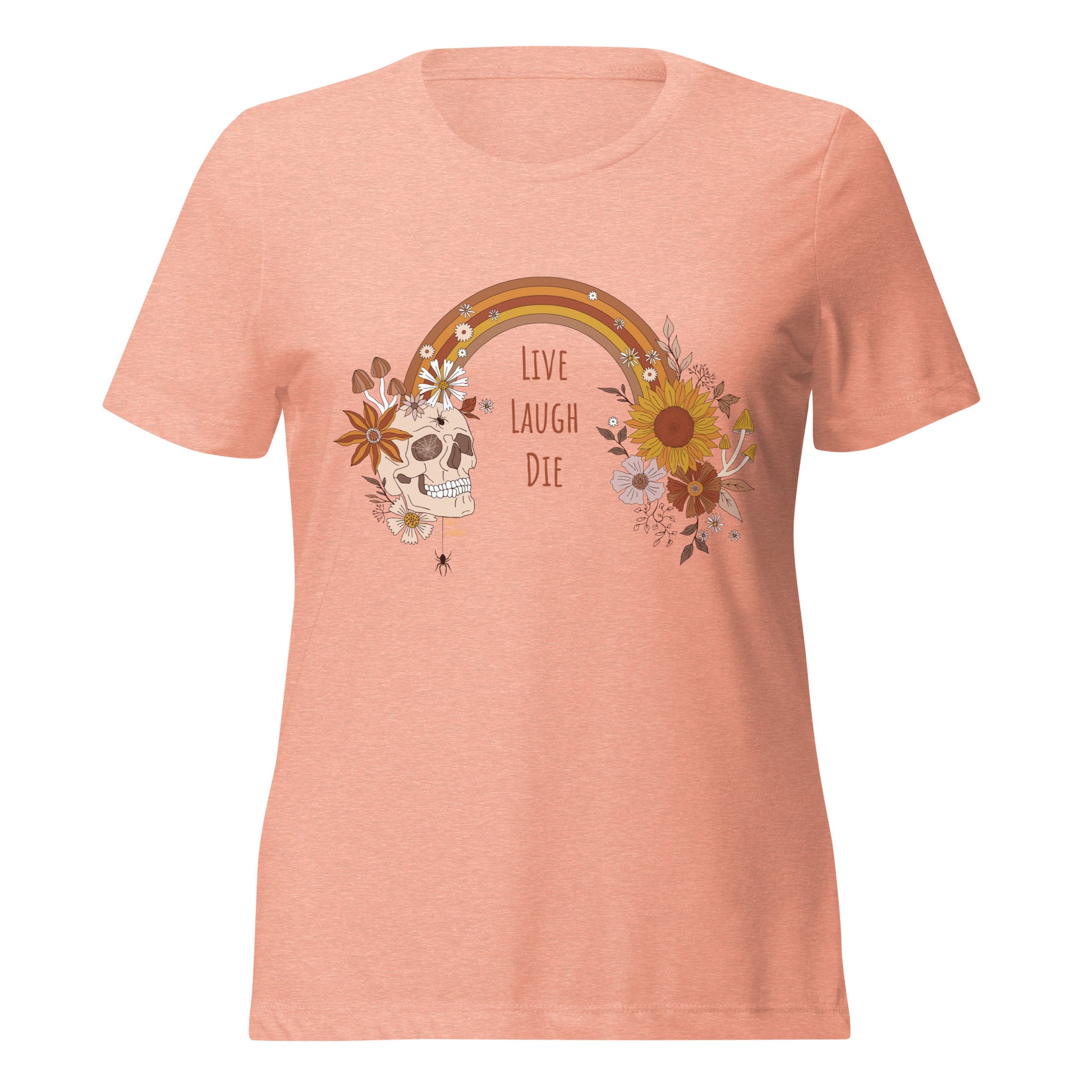 "Live, Laugh, Die" relaxed tri-blend t-shirt, sunset colored tee