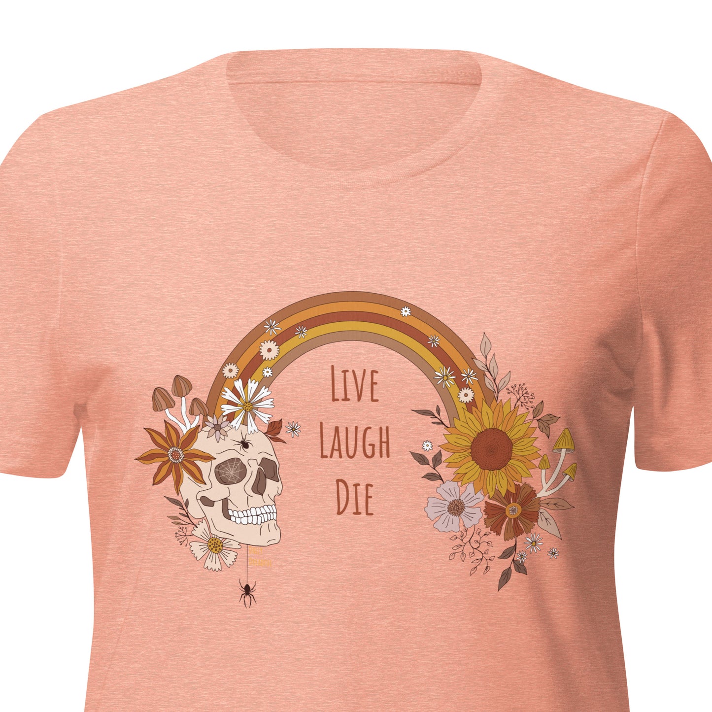 "Live, Laugh, Die" relaxed tri-blend t-shirt, sunset colored tee